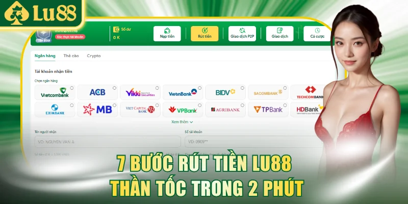 7 bước rút tiền LU88 thần tốc trong 2 phút