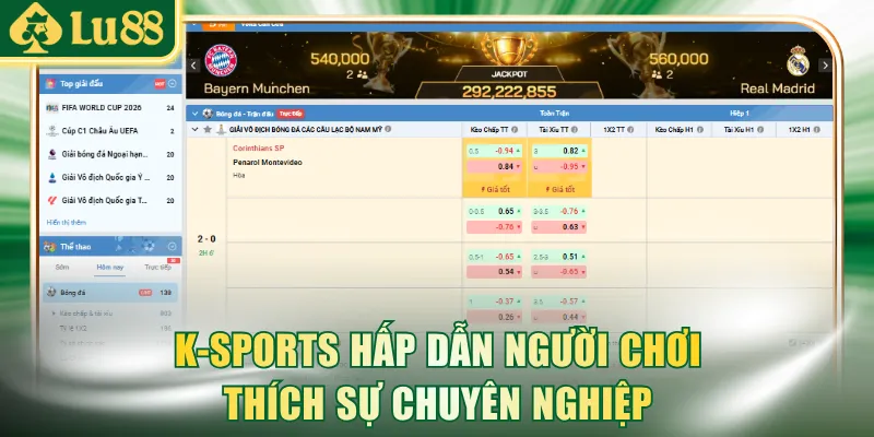 K-Sports hấp dẫn người chơi thích sự chuyên nghiệp